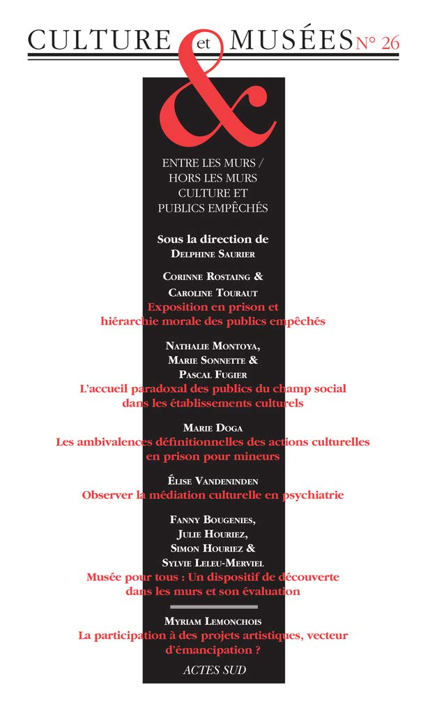 Revue Culture et Musées n° 26: Entre les murs / Hors les murs