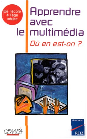 Apprendre avec le multimédia : où en est-on ?