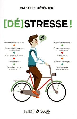 (Dé)stresse !
