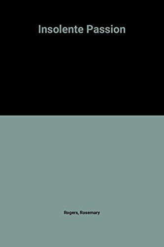 insolente passion