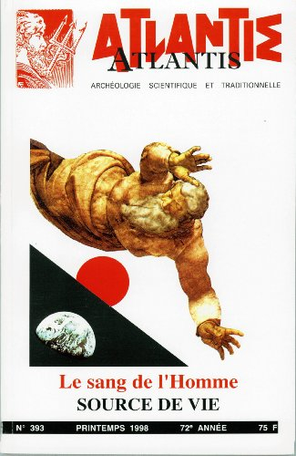 Atlantis, n° 393. Le sang de l'homme, source de vie