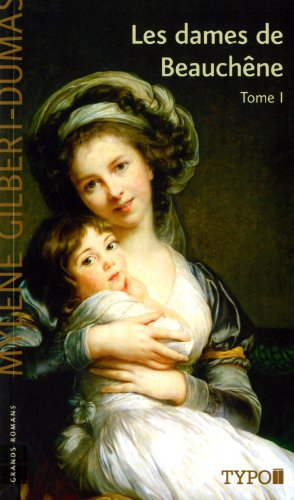 LES DAMES DE BEAUCHENE T 01