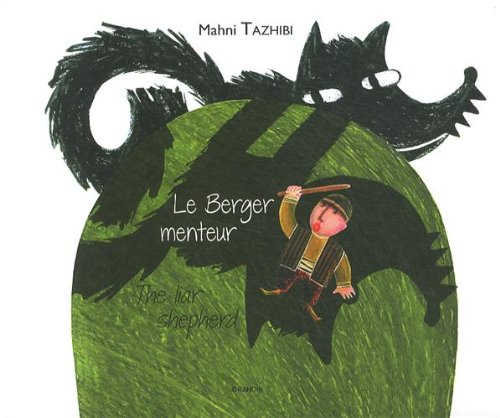 Le berger menteur. The liar shepherd