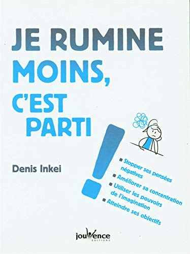 Je rumine moins, c'est parti !