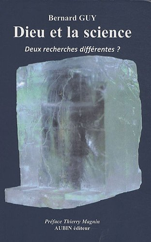 Dieu et la science : deux recherches différentes ?