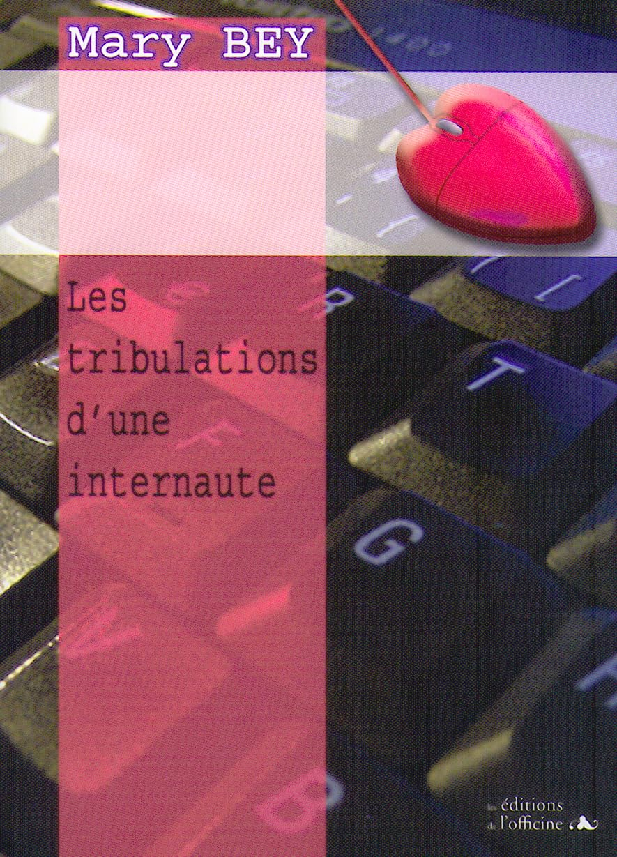 Les tribulations d'une internaute