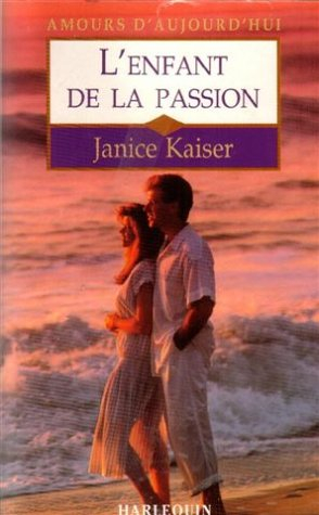 l'enfant de la passion : collection : amours d'aujourd'hui n, hsa1