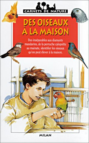 Des oiseaux à la maison