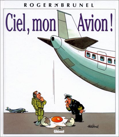 Ciel, mon avion !