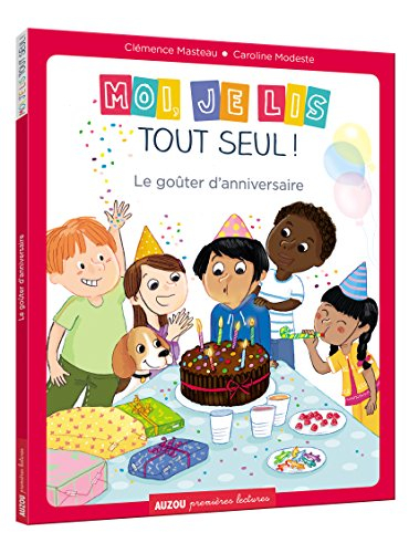 Moi, je lis tout seul !. Vol. 16. Le goûter d'anniversaire