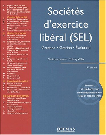Sociétés d'exercice libéral : création, gestion