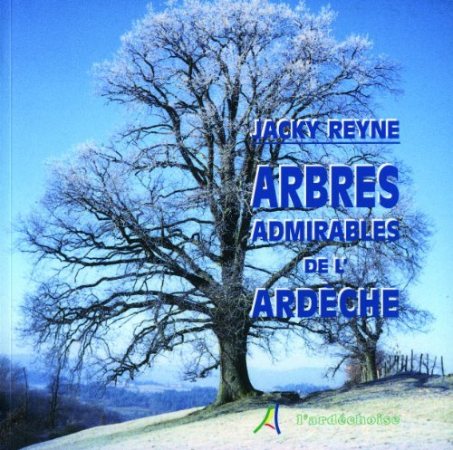 arbres admirables de l'ardeche