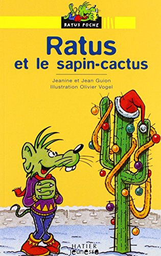 Sous le lit de Ratus. Ratus et le sapin-cactus