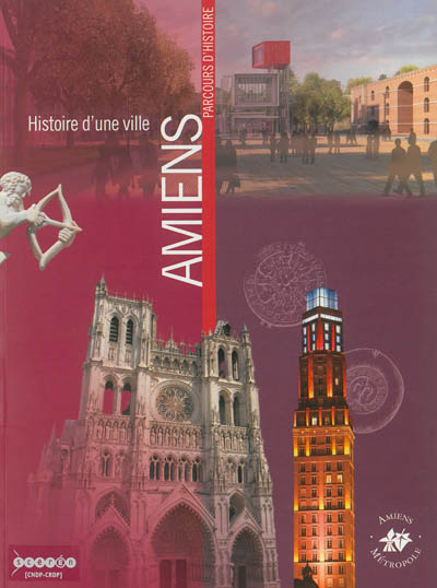Histoire d'une ville : Amiens
