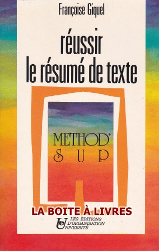 Réussir le résumé de texte