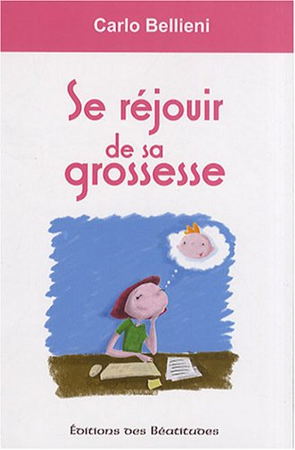 Se réjouir de sa grossesse