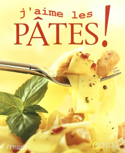 J'aime les pâtes !