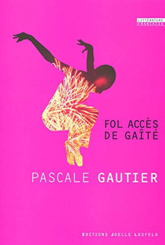 Fol accès de gaité