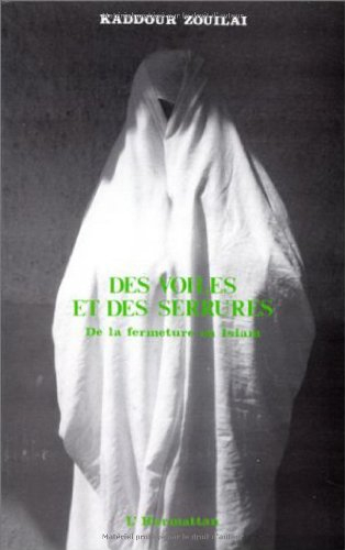 Des voiles et des serrures : de la fermeture en Islam