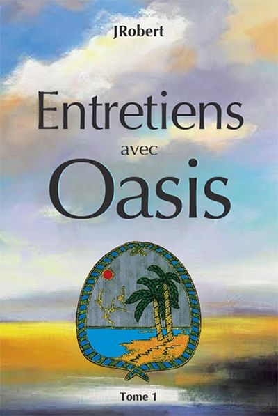 Entretiens avec Oasis. Vol. 1