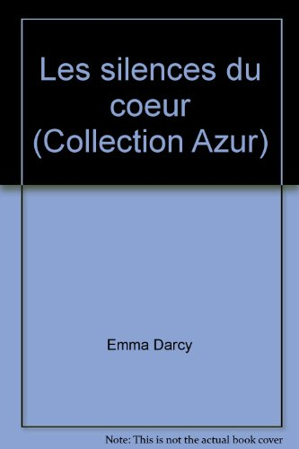 les silences du coeur (collection azur)