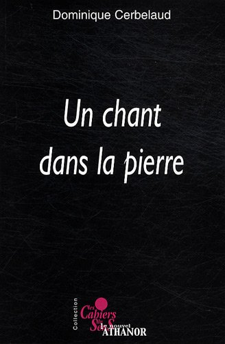 Un chant dans la pierre