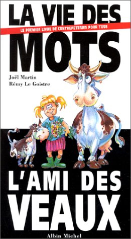 La Vie des mots, l'ami des veaux