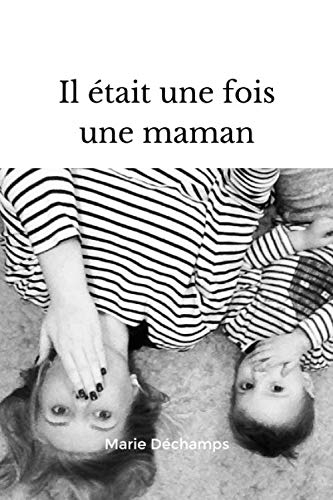 Il était une fois une maman