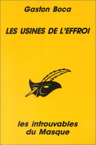 Les usines de l'effroi