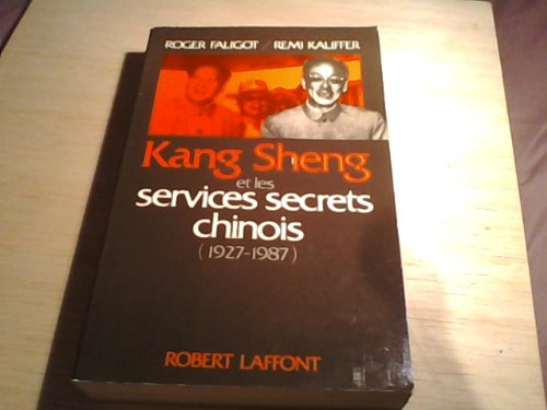 Kang Sheng et les services secrets chinois : 1927-1987