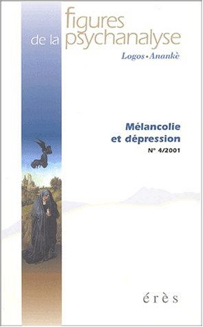 Figures de la psychanalyse, n° 4. Mélancolie et dépression