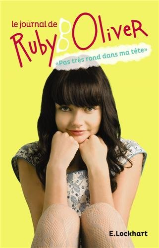 Le journal de Ruby Oliver : pas très rond dans ma tête