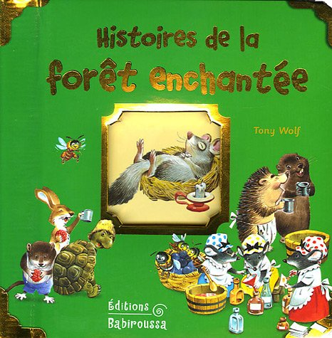 Histoires de la forêt enchantée