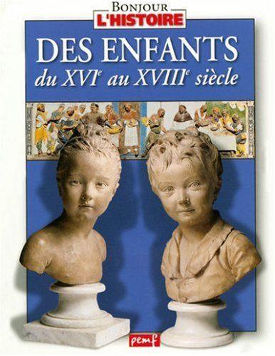 Des enfants du XVIe au XVIIIe siècle