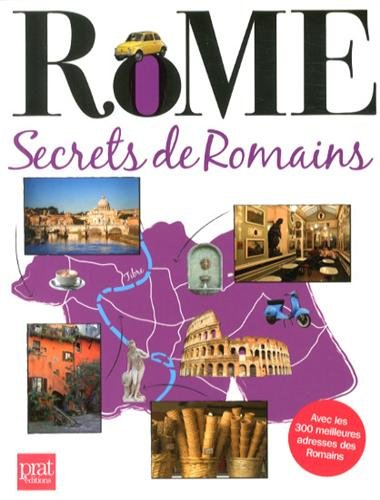 Rome, secrets de Romains