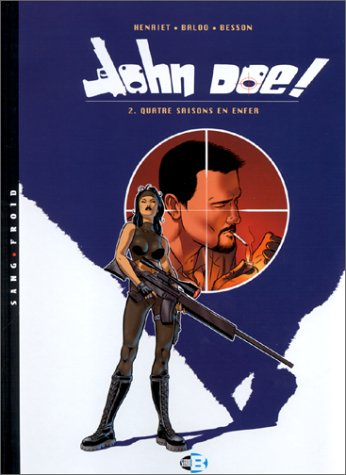 John Doe. Vol. 2. Quatre saisons en enfer