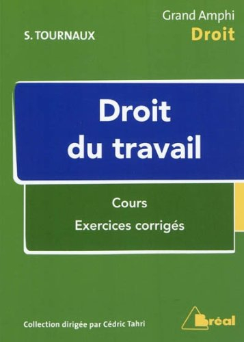 Droit du travail : cours, exercices corrigés