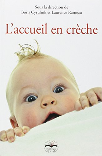 L'accueil en crèche