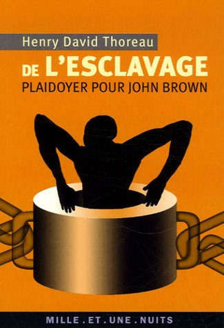 De l'esclavage : plaidoyer pour John Brown