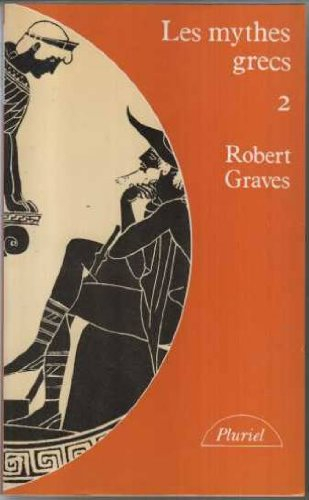 les mythes grecs, tome 2