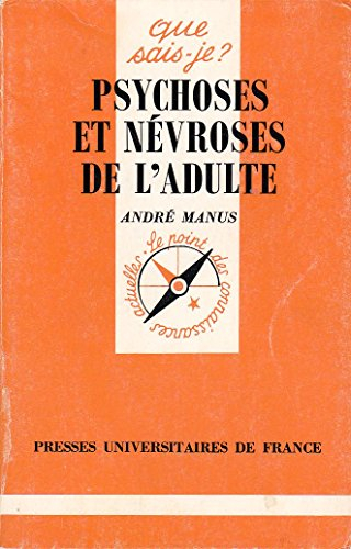 psychoses et névroses de l'adulte
