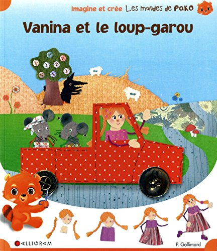 Les mondes de Pako. Vol. 8. Vanina et le loup-garou