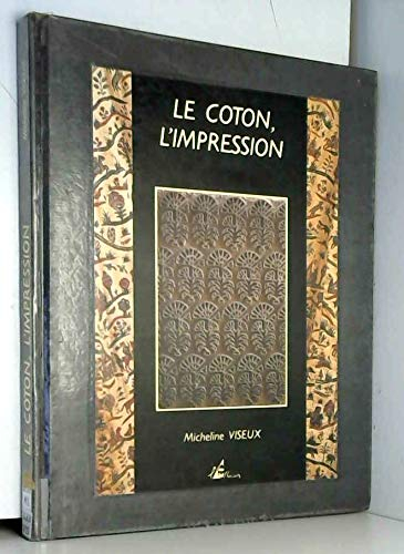 Le Coton, l'impression