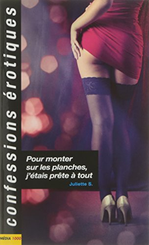 Pour monter sur les planches, j'étais prête à tout