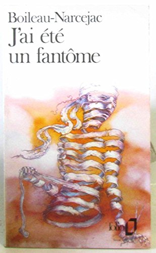 j'ai été un fantôme