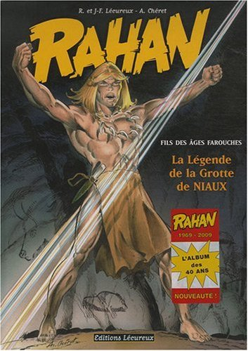 Rahan : fils des âges farouches. Vol. 10. La légende de la grotte de Niaux