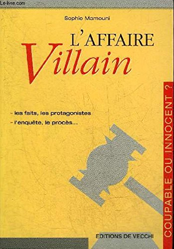 l'affaire vllain