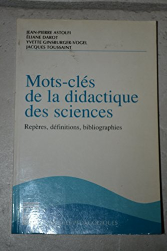 Mots-clés de la didactique des sciences : repères, définitions, bibliographies