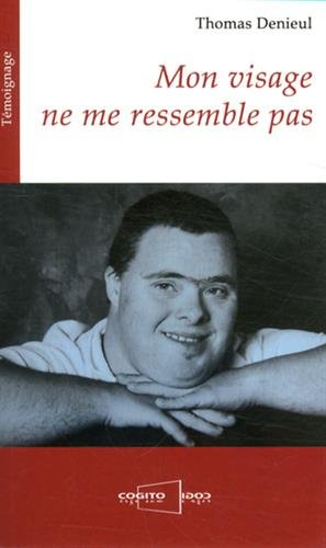 Mon visage ne me ressemble pas