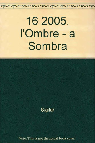 Sigila, n° 16. L'ombre. A sombra
